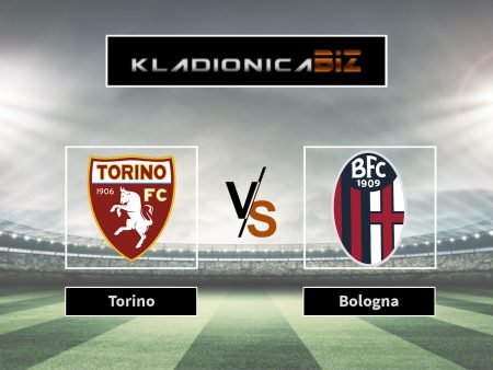 Prognoza: Torino vs Bologna (petak, 20:45)
