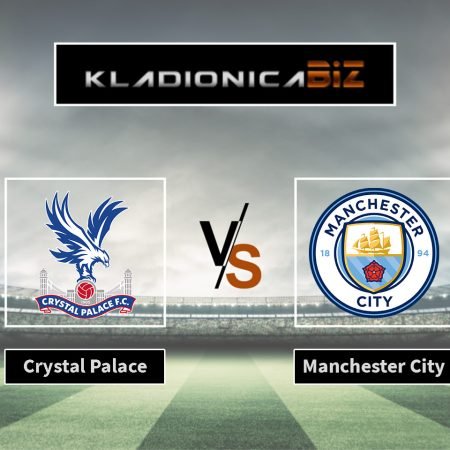 Prognoza: Crystal Palace vs Manchester City (subota, 18:30)