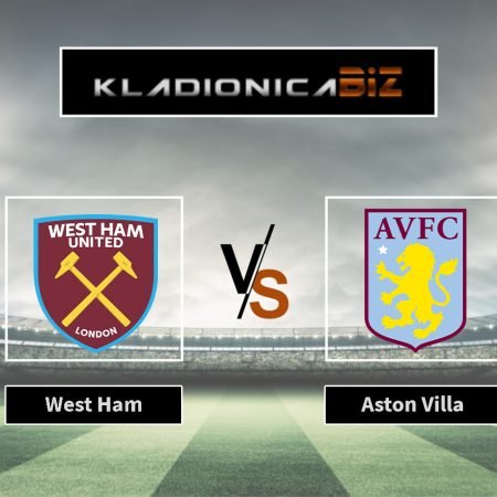 Prognoza: West Ham vs Aston Villa (nedjelja, 15:00)
