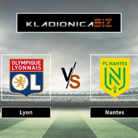 Prognoza: Lyon vs Nantes (petak, 21:00)