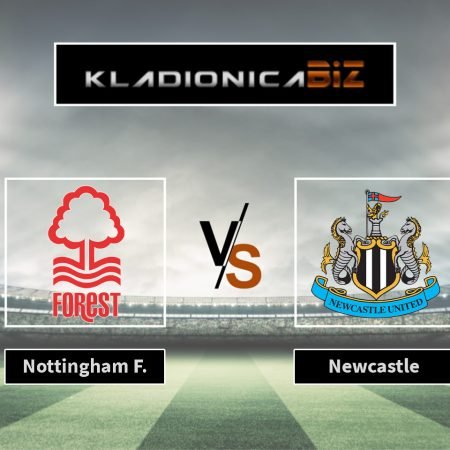 Tip dana: Nottingham Forest vs Newcastle (petak, 21:00)