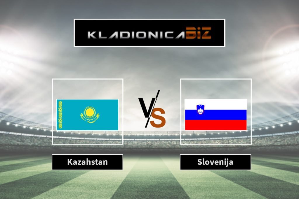 Kazahstan vs Slovenija