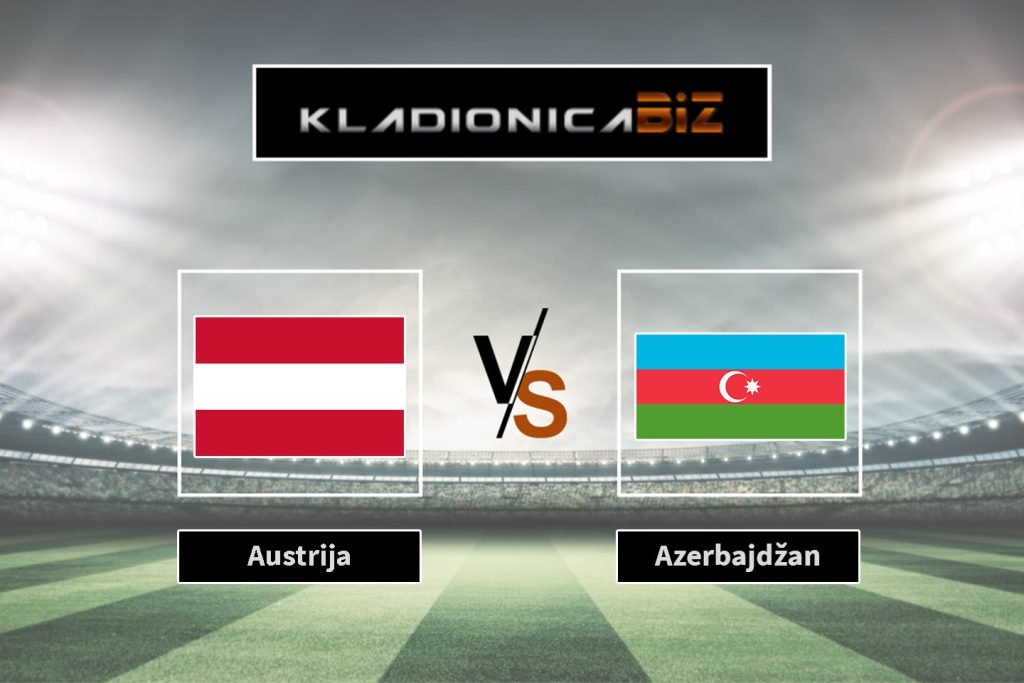 Austrija vs Azerbajdžan