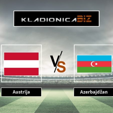 Prognoza: Austrija vs Azerbajdžan (petak, 20:45)