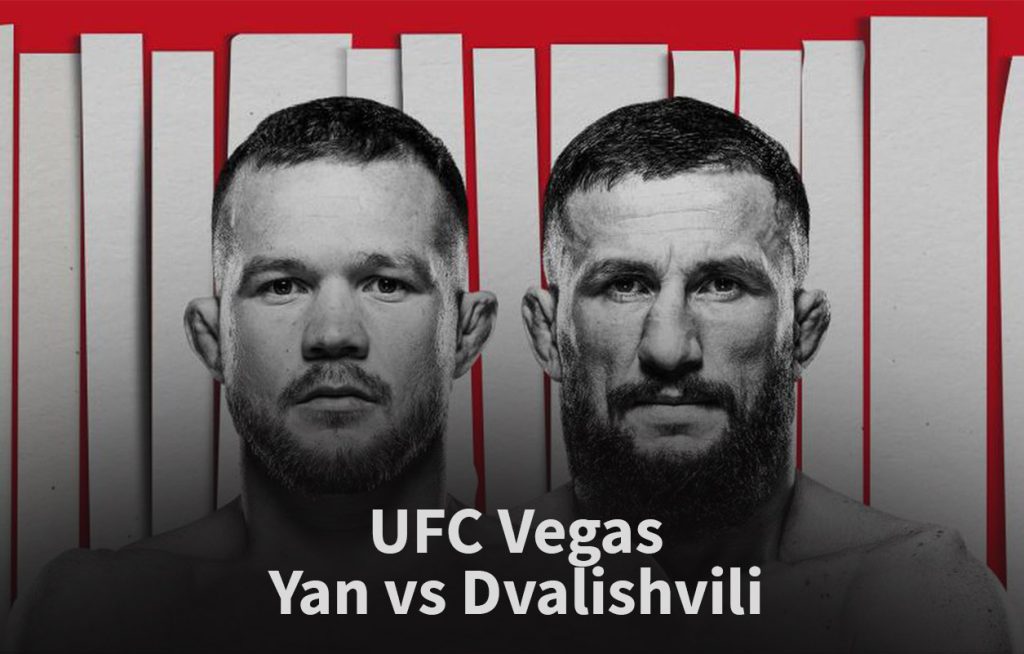 UFC Vegas – Petr Yan vs Merab Dvalishvili
