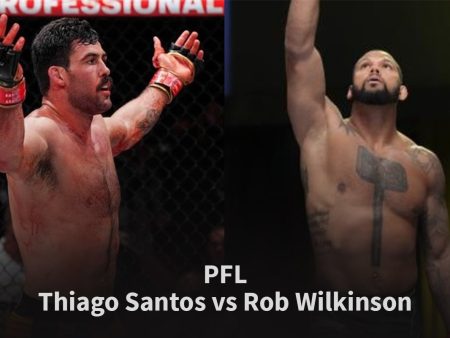 Najava: PFL – Thiago Santos vs Rob Wilkinson, 02.04.2023.