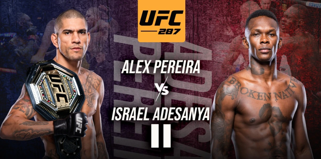 UFC 287 - Alex Pereira vs Israel Adesanya 2