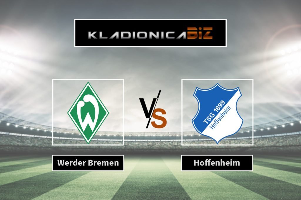 Werder Bremen vs Hoffenheim