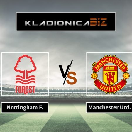 Prognoza: Nottingham Forest vs Manchester United (nedjelja, 17:30)