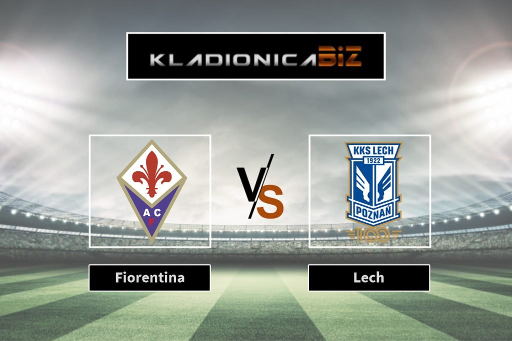 Fiorentina vs Lech (