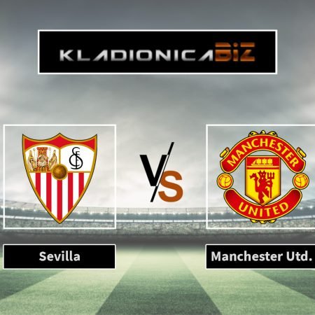 Tip dana: Sevilla vs Manchester United (četvratk, 21:00)