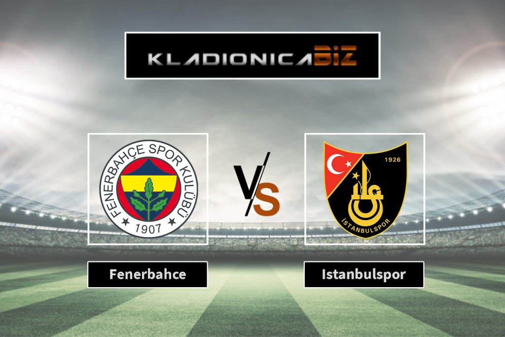 Fenerbahce vs Istanbulspor