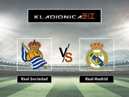 Tip dana: Real Sociedad vs Real Madrid (petak, 21:00)