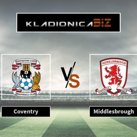 Prognoza: Coventry vs Middlesbrough (nedjelja, 13:00)