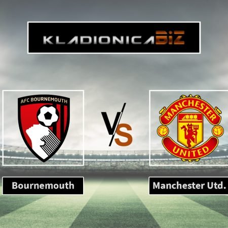 Prognoza: Bournemouth vs Manchester United (subota, 16:00)