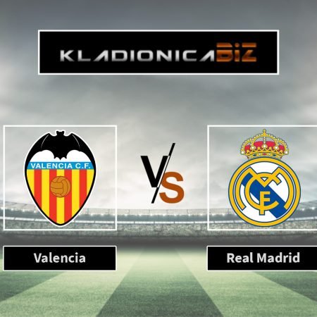Prognoza: Valencia vs Real Madrid (nedjelja, 18:30)