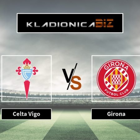 Tip dana: Celta vs Girona (utorak, 19:30)
