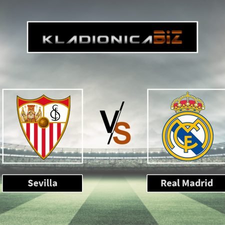 Prognoza: Sevilla vs Real Madrid (subota, 19:00)