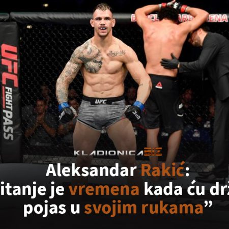 Aleksandar Rakić: “Pitanje je vremena kada ću držati pojas u svojim rukama.” (INTERVJU)