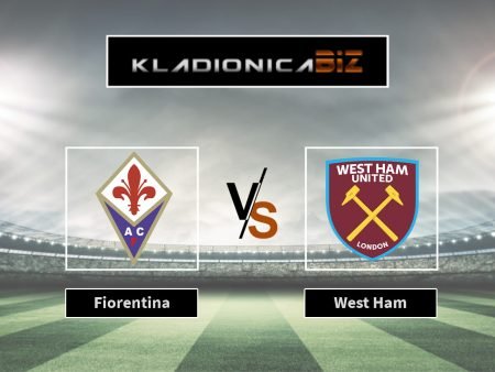 Tip dana: Fiorentina vs West Ham (srijeda, 21:00)