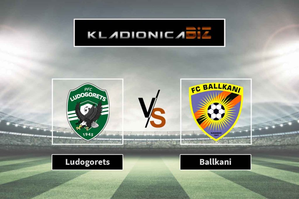 Ludogorets vs Ballkani