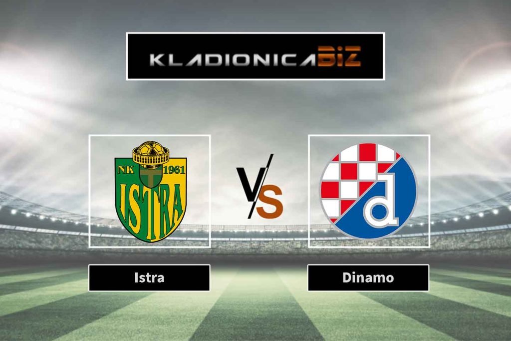 Istra vs Dinamo