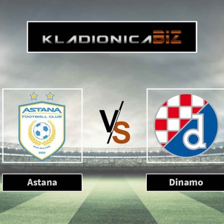 Tip dana: Astana vs Dinamo (srijeda, 16:00)