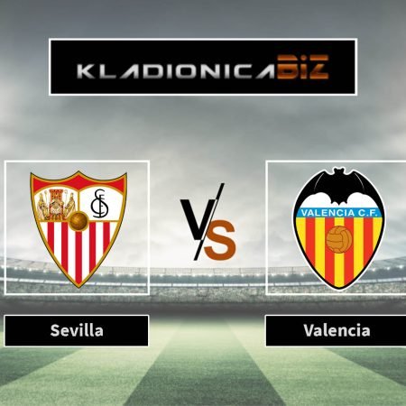 Prognoza: Sevilla vs Valencia (petak, 22:00)
