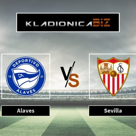 Prognoza: Alaves vs Sevilla (ponedjeljak, 19:00)