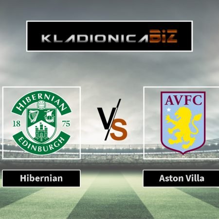 Prognoza: Hibernian vs Aston Villa (srijeda, 18:45)
