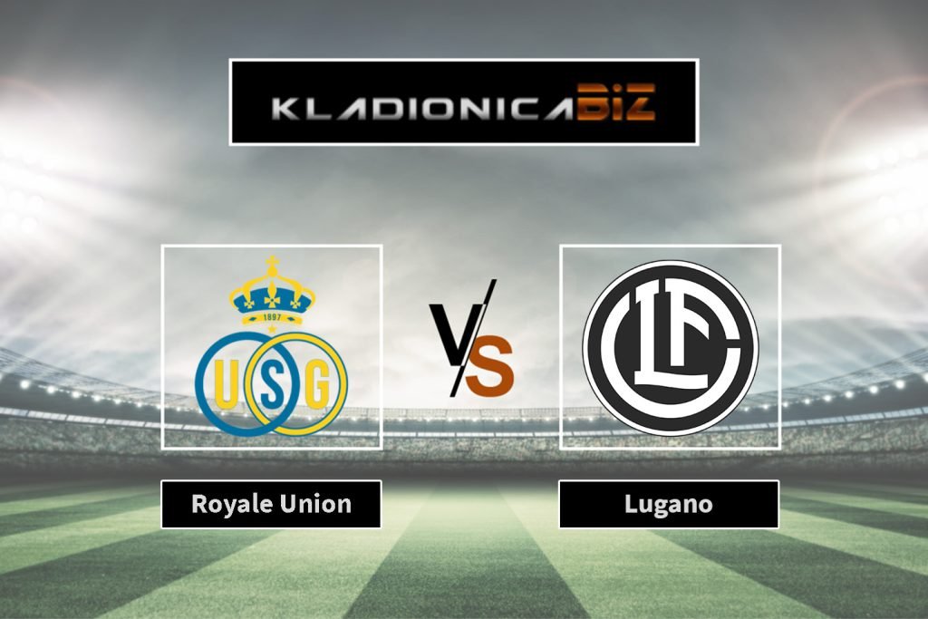 Royale Union vs Lugano