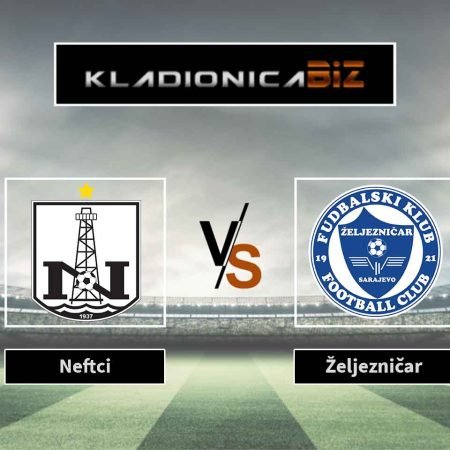 Prognoza: Neftci Baku vs Željezničar (četvrtak, 19:00)