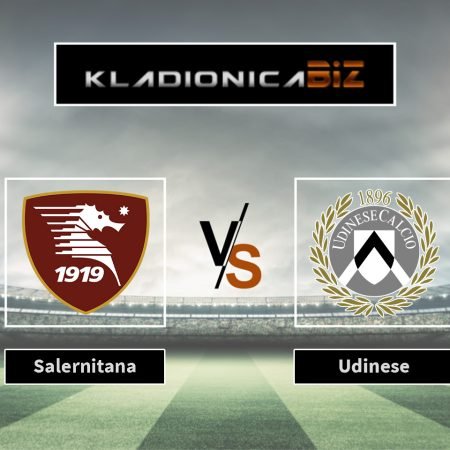 Prognoza: Salernitana vs Udinese (ponedjeljak, 18:30)