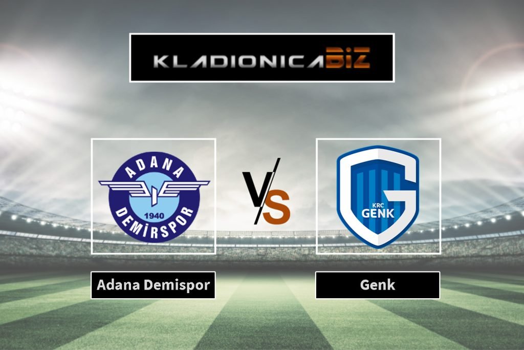 Adana vs Genk