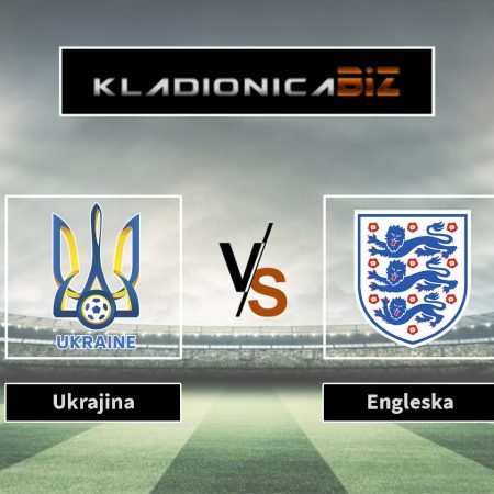 Prognoza: Ukrajina vs Engleska (subota, 18:00)
