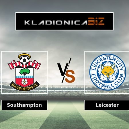 Prognoza: Southampton vs Leicester (petak, 21:00)