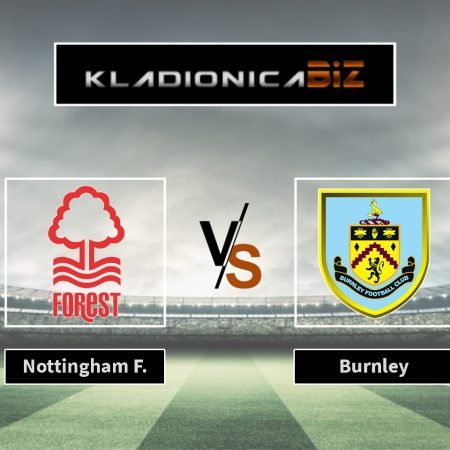 Tip dana: Nottingham Forest vs Burnley (ponedjeljak, 20:45)