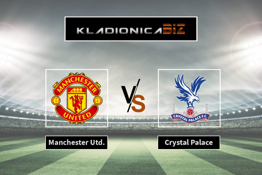Manchester United vs Crystal Palace