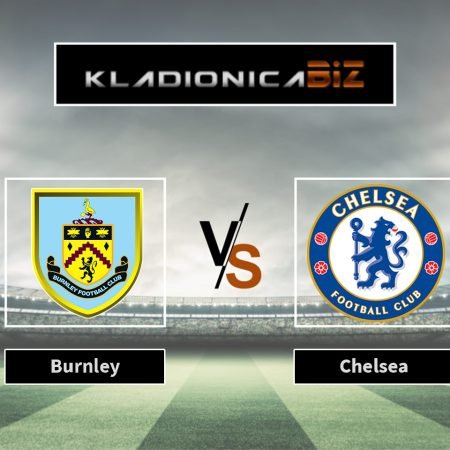Prognoza: Burnley vs Chelsea (subota, 16:00)