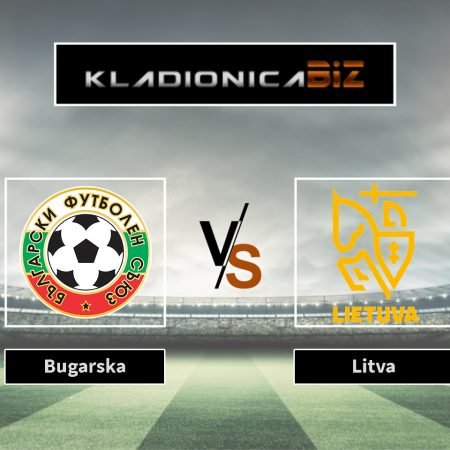 Prognoza: Bugarska vs Litva (subota, 18:00)