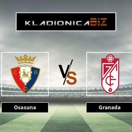 Prognoza: Osasuna vs Granada (petak, 21:00)
