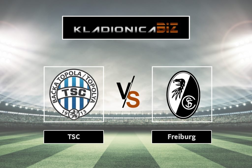 TSC vs Freiburg