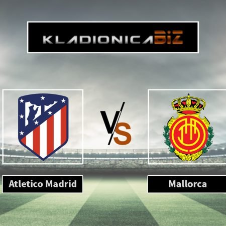 Prognoza: Atletico Madrid vs Mallorca (subota, 21:00)