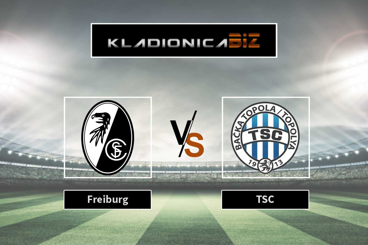 Freiburg vs TSC