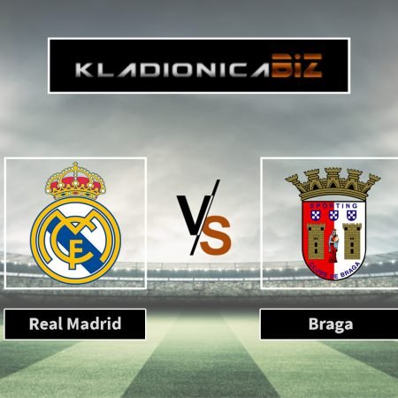 Prognoza: Real Madrid vs Braga (srijeda, 21:00)