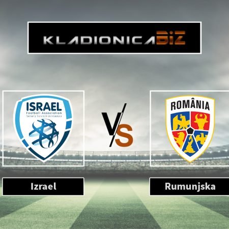 Prognoza: Izrael vs Rumunjska (subota, 20:45)