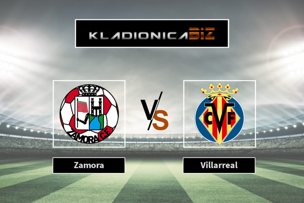 Zamora vs Villarreal