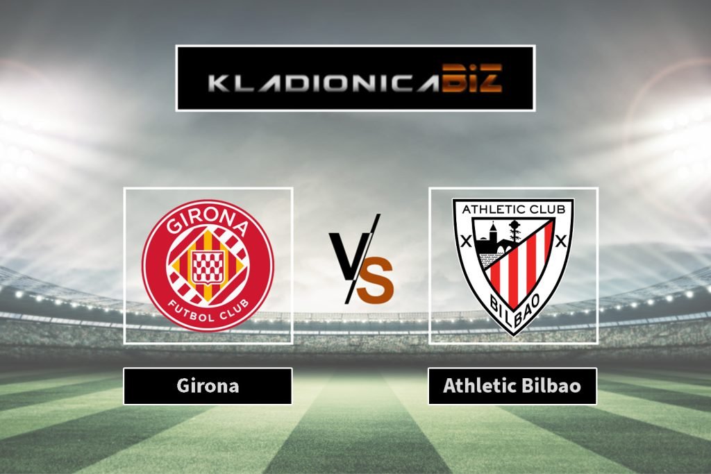 Girona vs Athletic Bilbao
