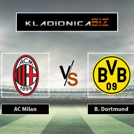 Prognoza: AC Milan vs Borussia Dortmund (utorak, 21:00)