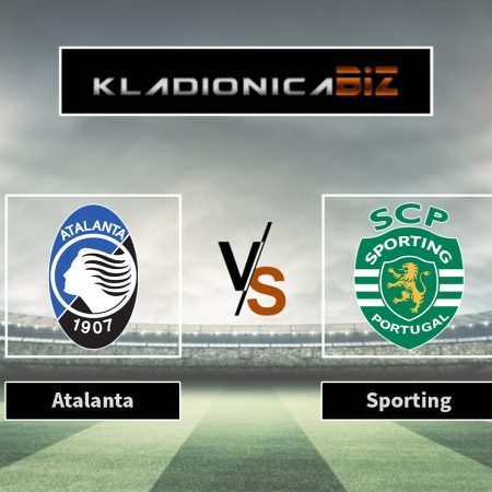 Prognoza: Atalanta vs Sporting (četvrtak, 18:45)